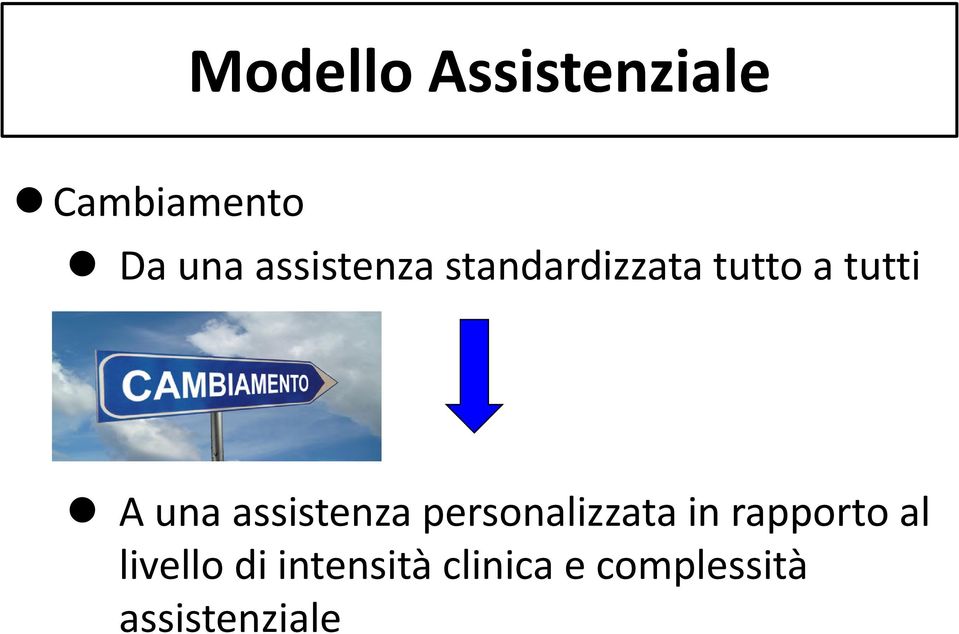 assistenza personalizzata in rapporto al