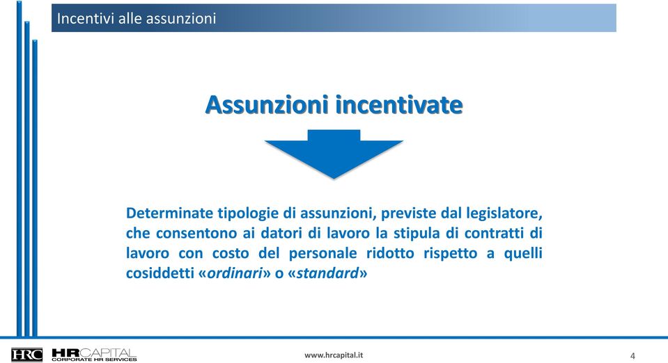 datori di lavoro la stipula di contratti di lavoro con costo del