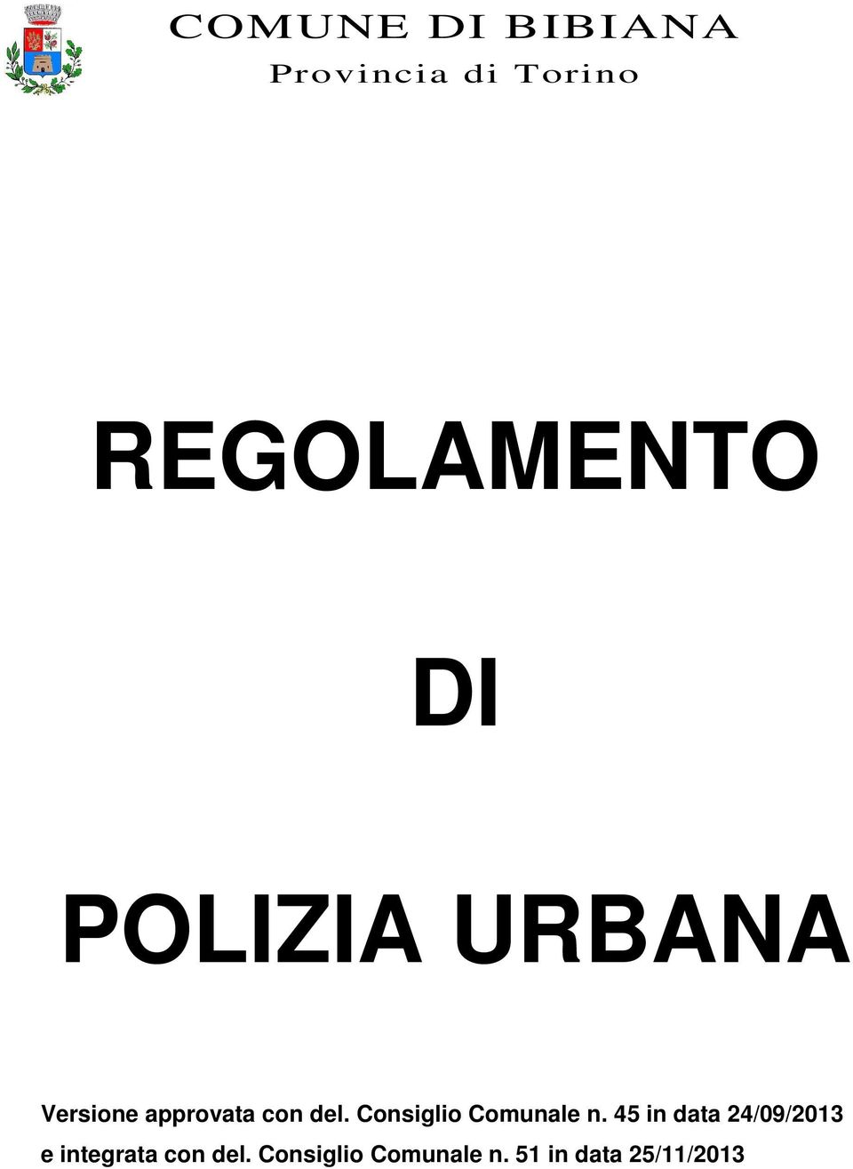 45 in data 24/09/2013 e integrata con del.