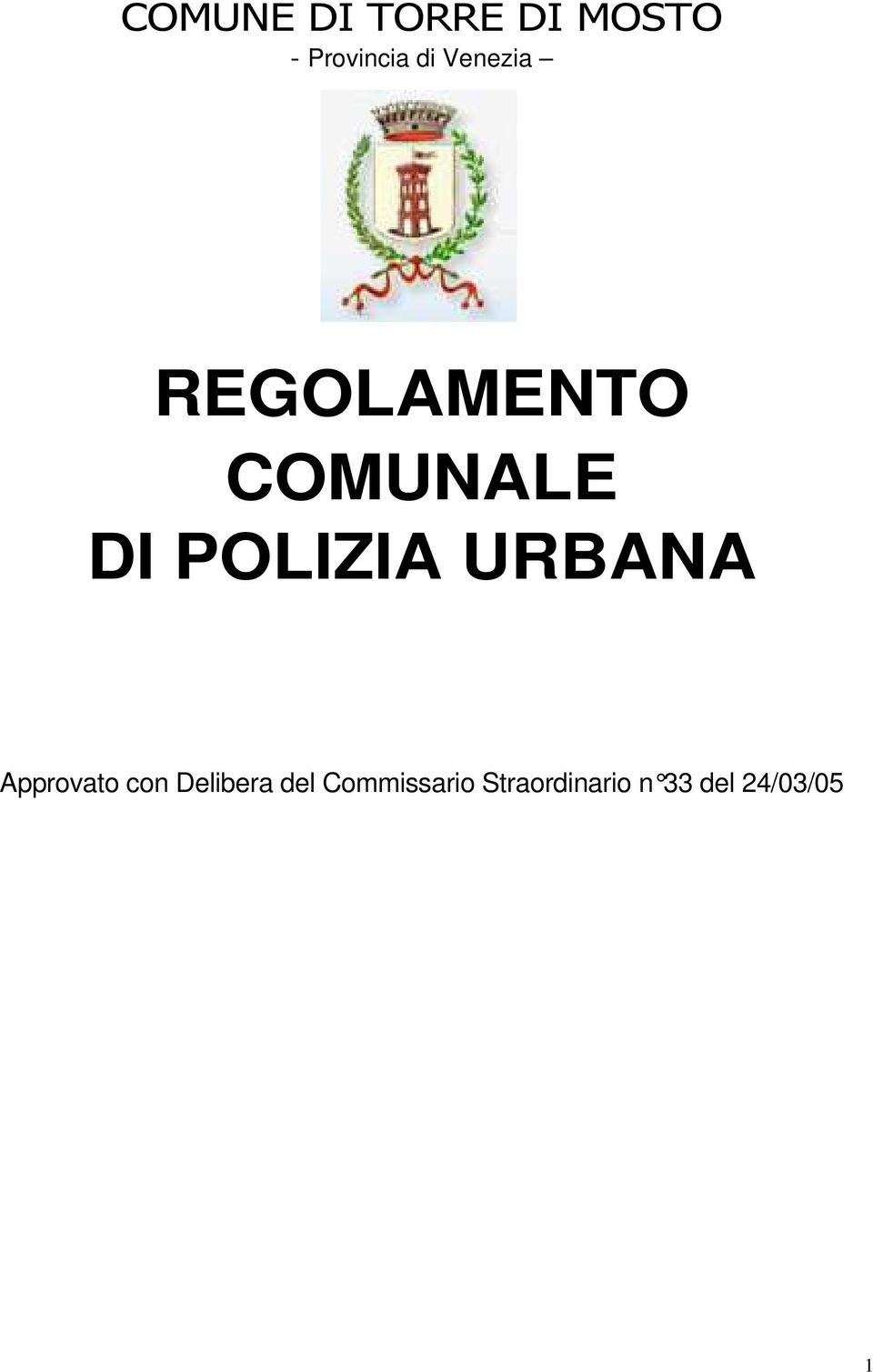 URBANA Approvato con Delibera del