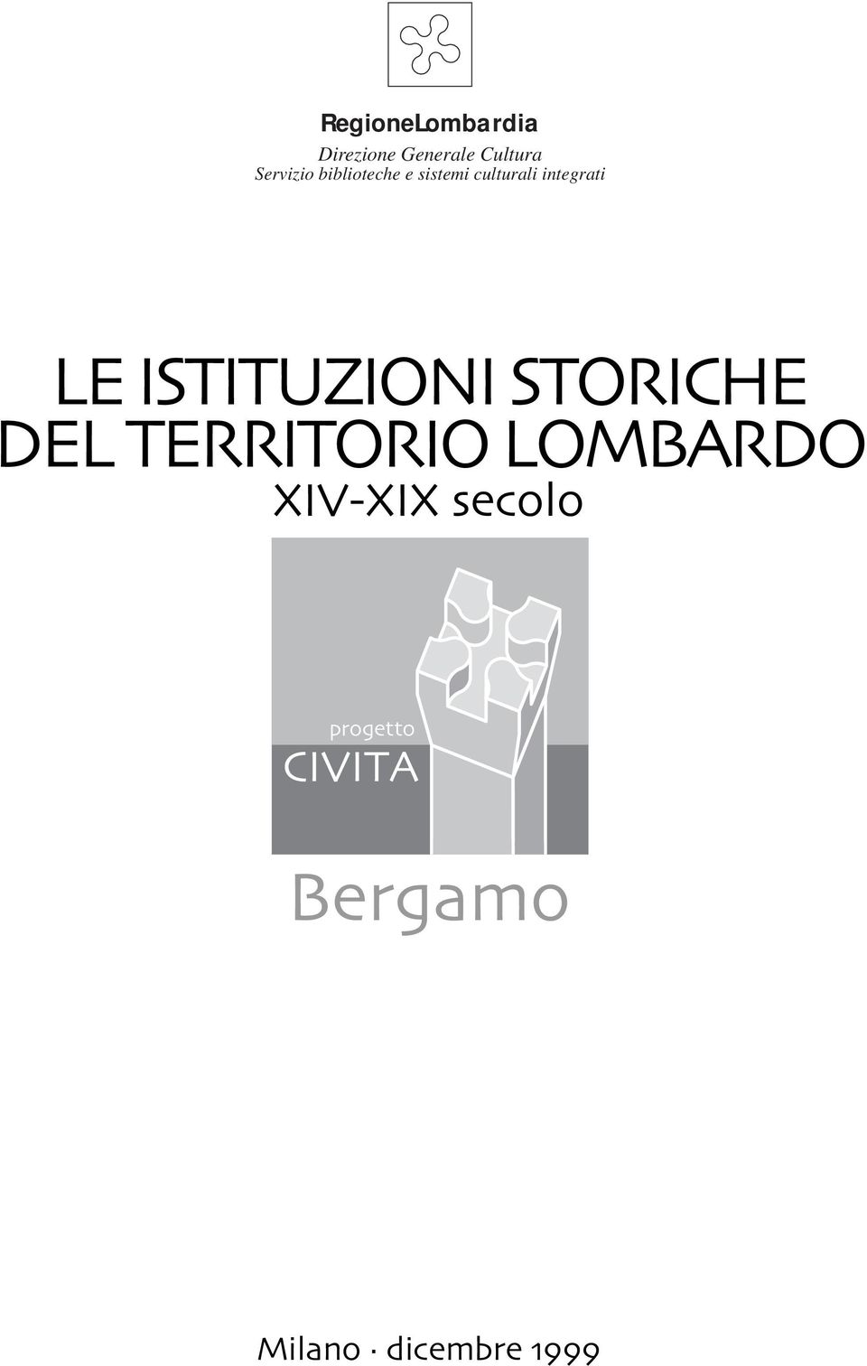 integrati LE ISTITUZIONI STORICHE DEL TERRITORIO