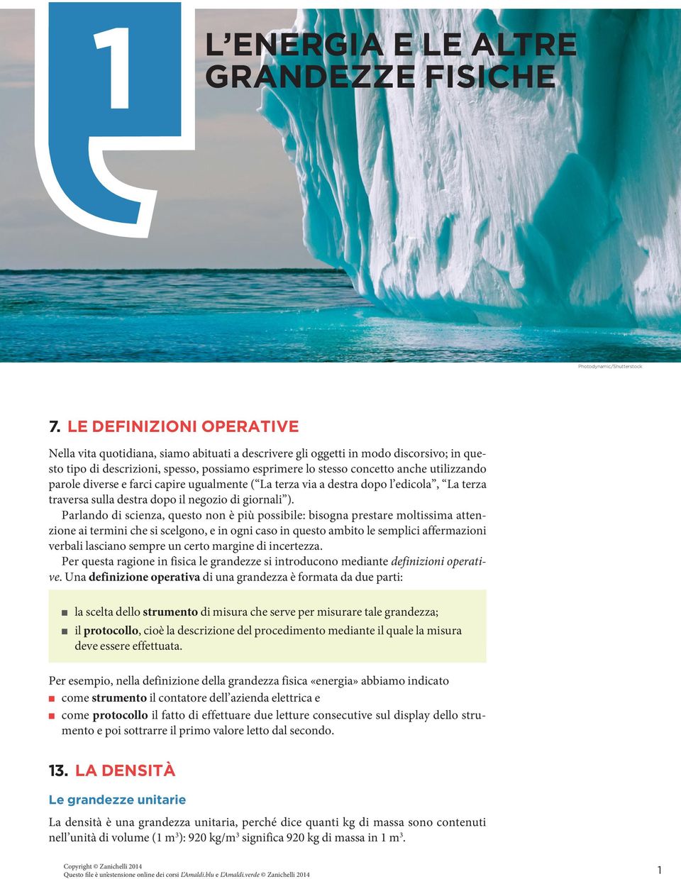 utilizzando parole diverse e farci capire ugualmente ( La terza via a destra dopo l edicola, La terza traversa sulla destra dopo il negozio di giornali ).