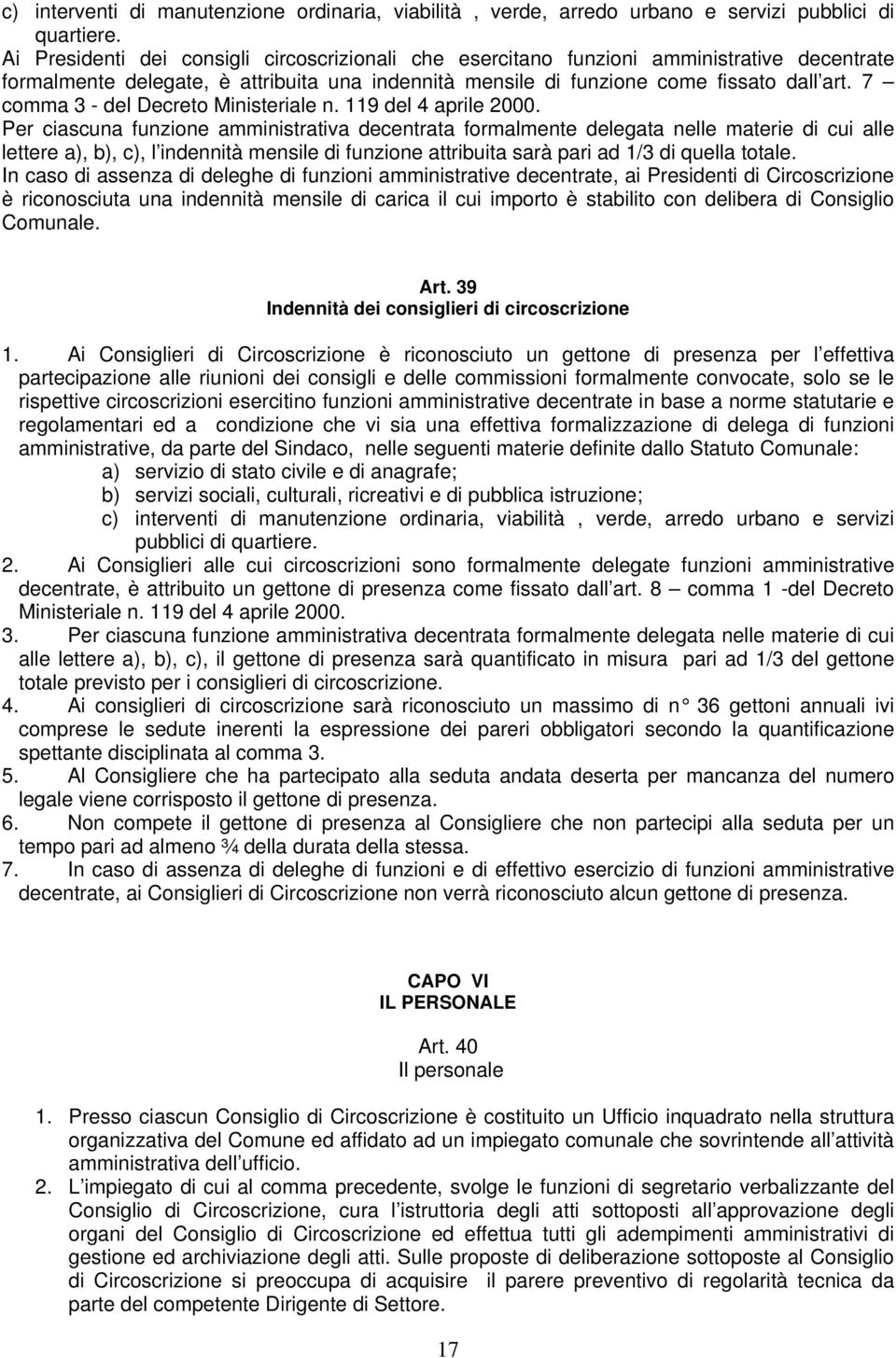 7 comma 3 - del Decreto Ministeriale n. 119 del 4 aprile 2000.