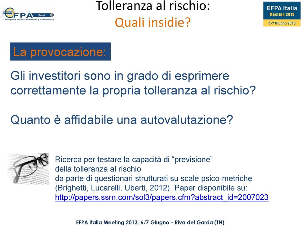 Quanto è affidabile una autovalutazione?