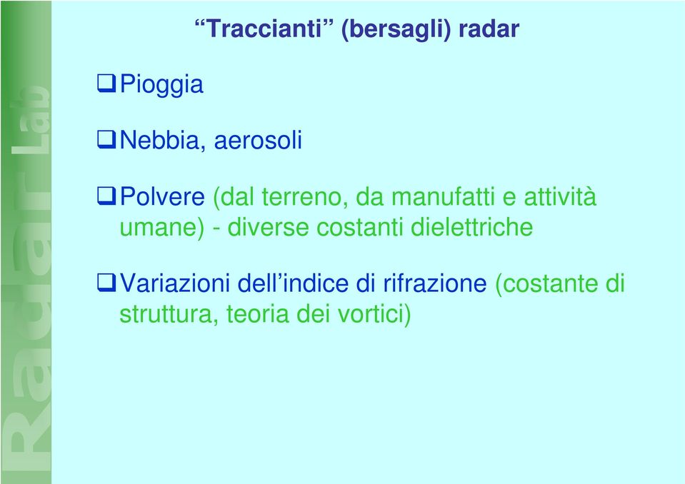 diverse costanti dielettriche Variazioni dell indice