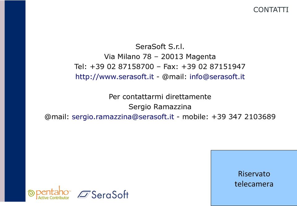 87151947 http://www.serasoft.it - @mail: info@serasoft.