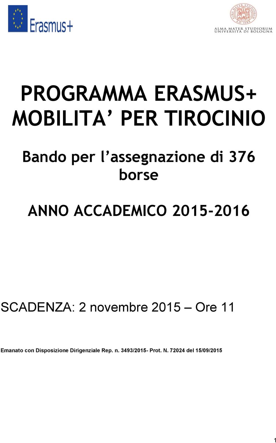 SCADENZA: 2 novembre 2015 Ore 11 Emanato con