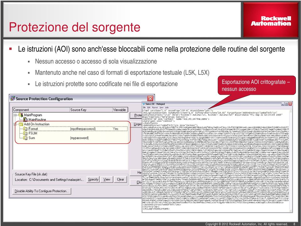 nel caso di formati di esportazione testuale (L5K, L5X) Le istruzioni protette sono