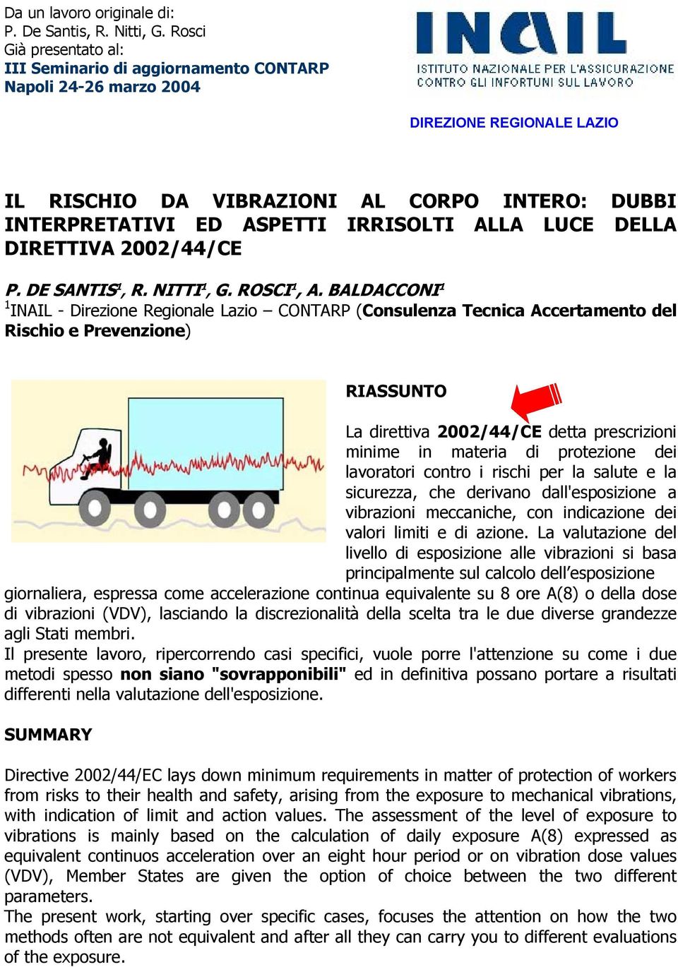 ALLA LUCE DELLA DIRETTIVA 2002/44/CE P. DE SANTIS 1, R. NITTI 1, G. ROSCI 1, A.