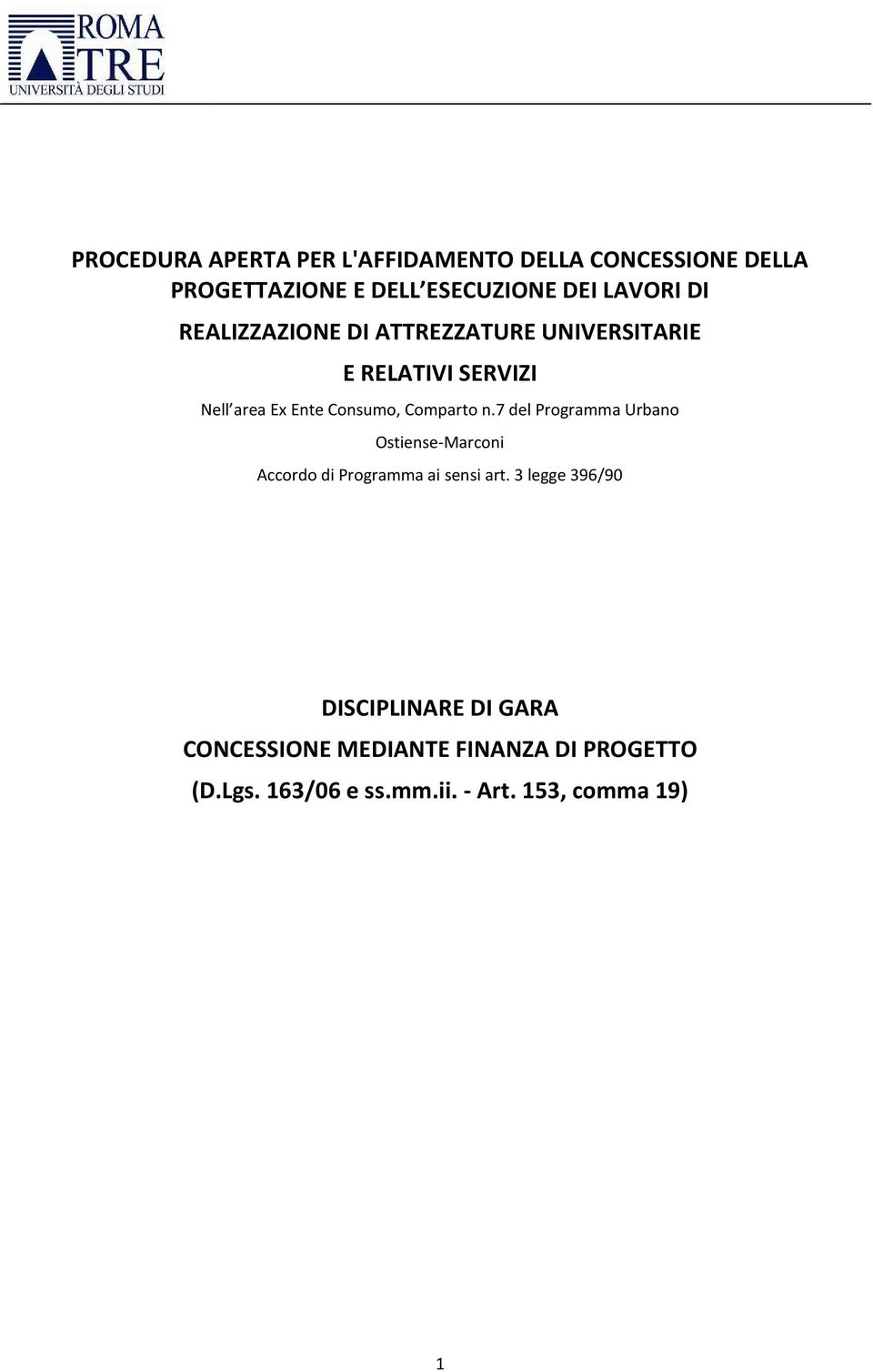 n.7 del Programma Urbano Ostiense-Marconi Accordo di Programma ai sensi art.