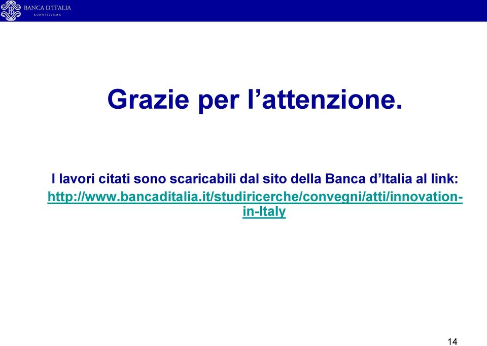 della Banca d Italia al link: http://www.