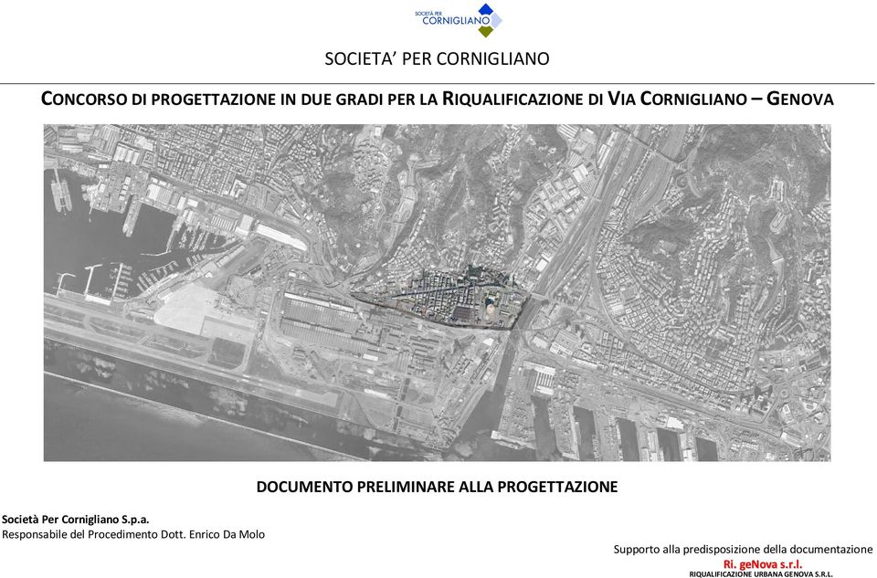 Società Per Cornigliano S.p.a. Responsabile del Procedimento Dott.