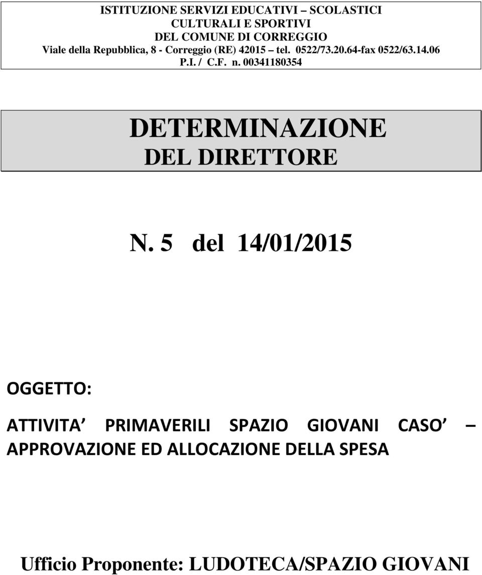 00341180354 DETERMINAZIONE DEL DIRETTORE N.