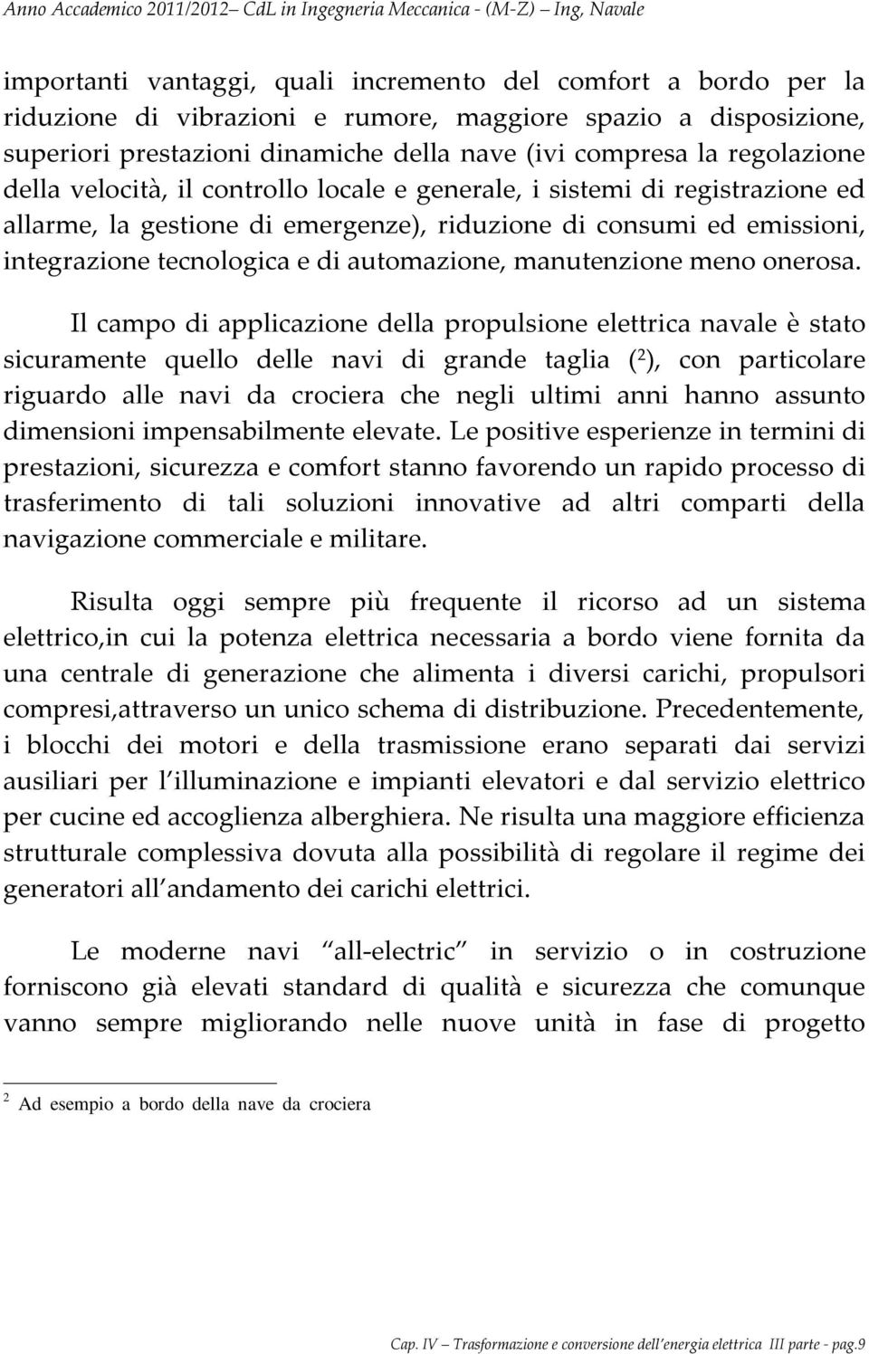 automazione, manutenzione meno onerosa.