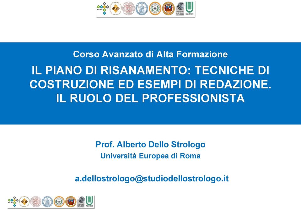 REDAZIONE. IL RUOLO DEL PROFESSIONISTA Prof.