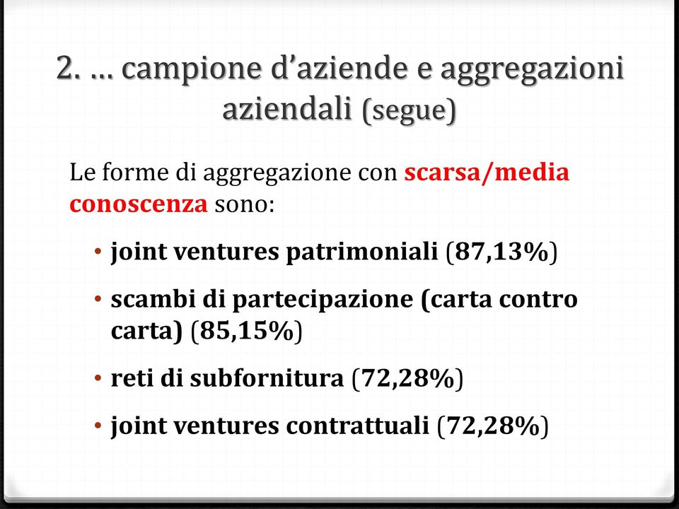 patrimoniali (87,13%) scambi di partecipazione (carta contro carta)