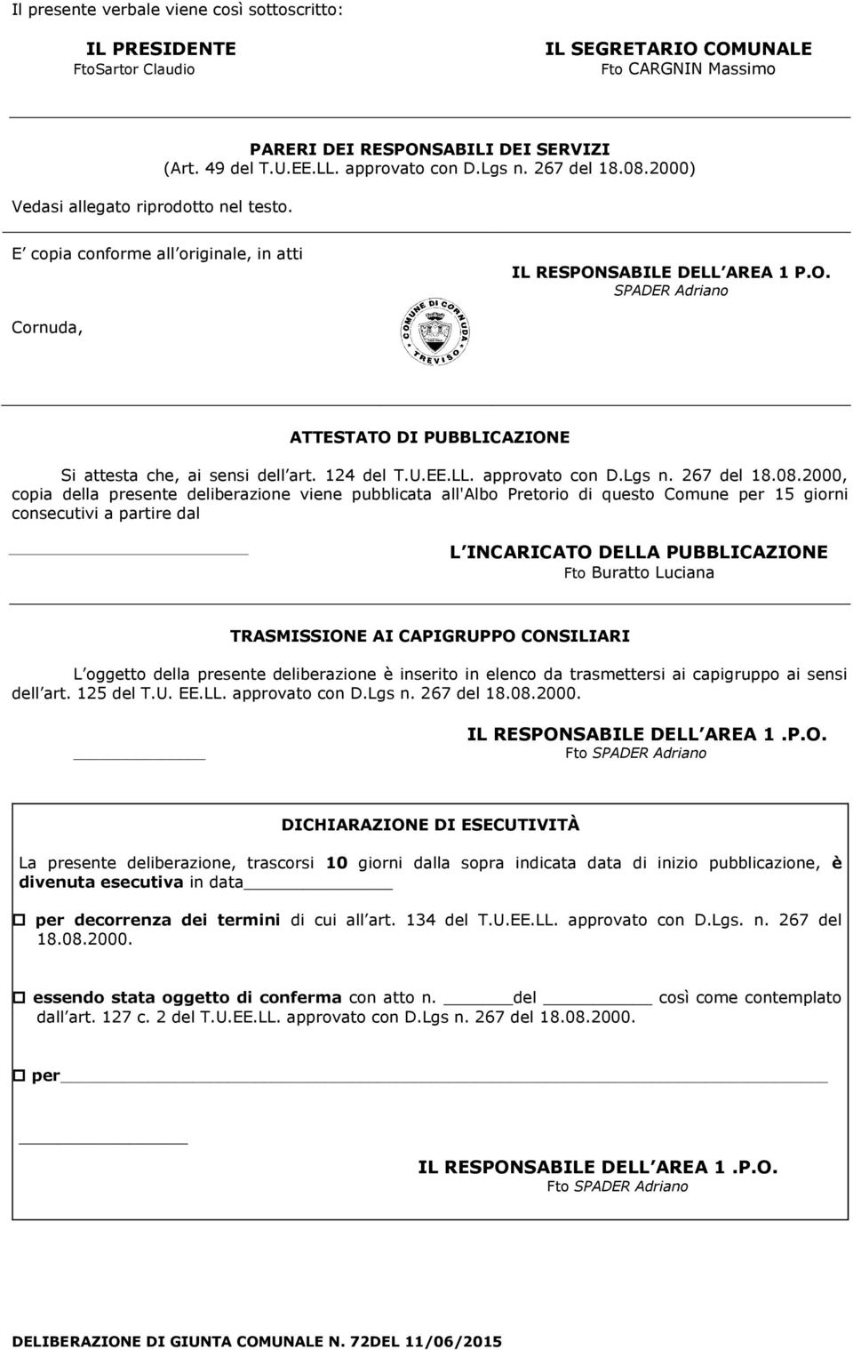 124 del T.U.EE.LL. approvato con D.Lgs n. 267 del 18.08.