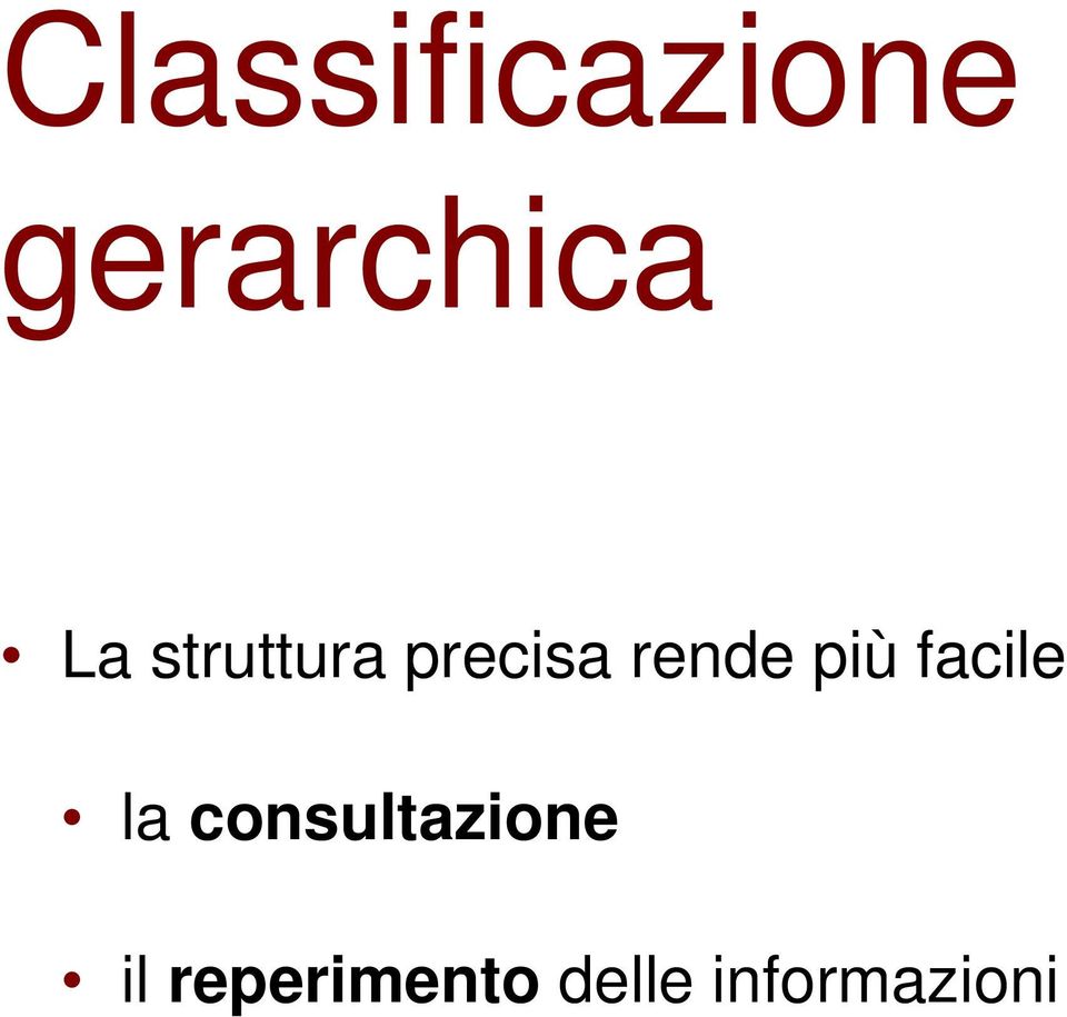 più facile la consultazione