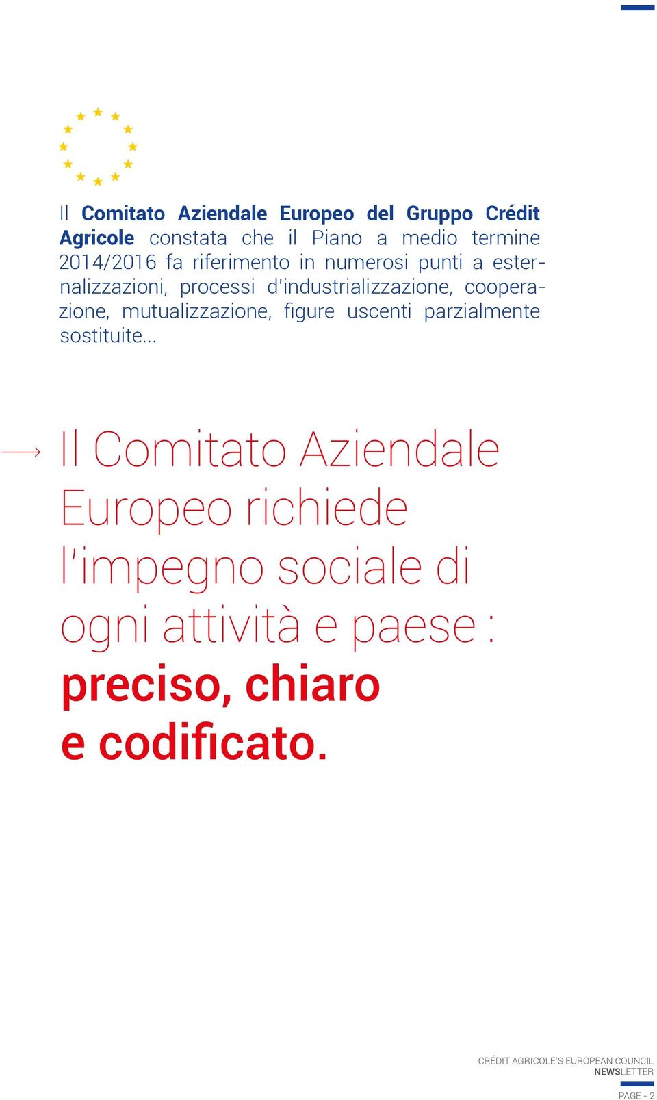 cooperazione, mutualizzazione, figure uscenti parzialmente sostituite.