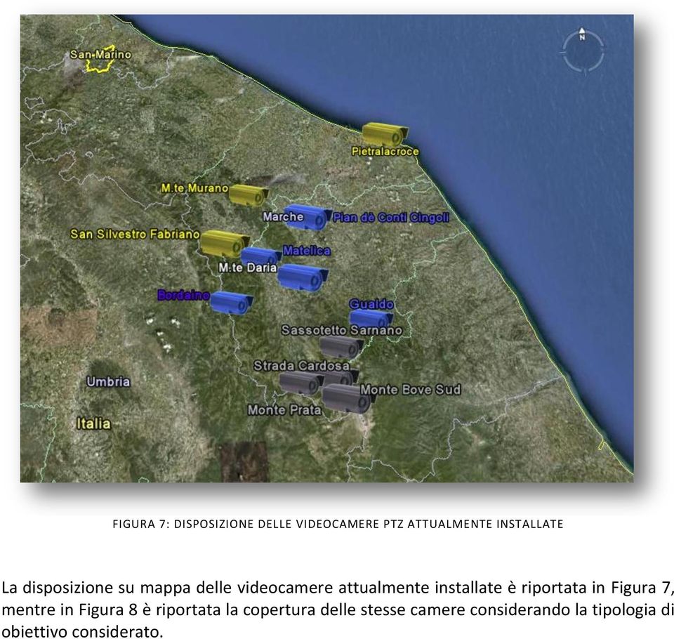 riportata in Figura 7, mentre in Figura 8 è riportata la copertura