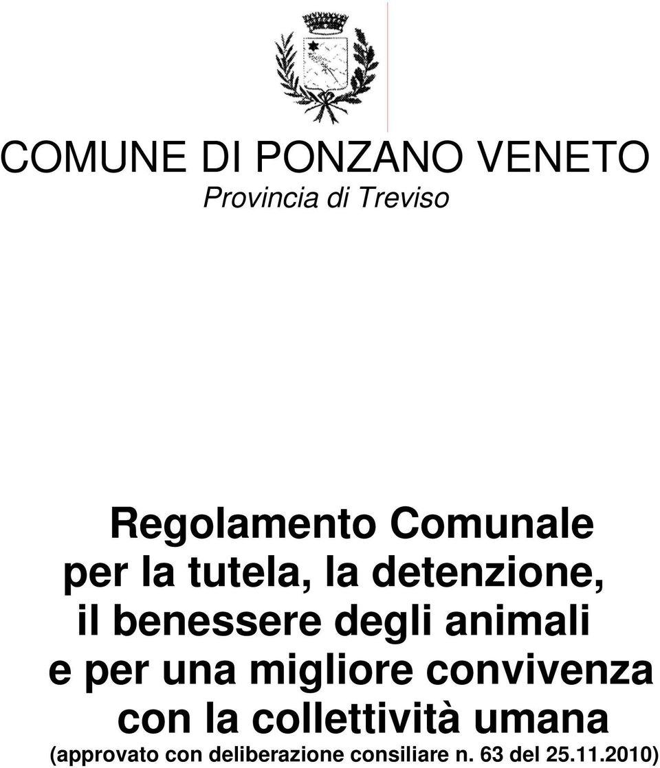 animali e per una migliore convivenza con la collettività