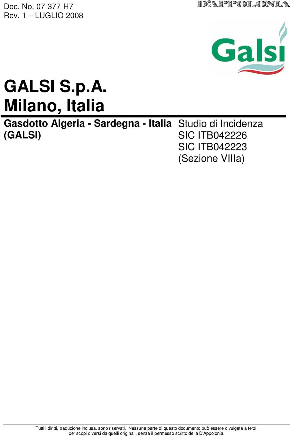 Milano, Italia Gasdotto Algeria - Sardegna - Italia (GALSI) Studio di Incidenza SIC