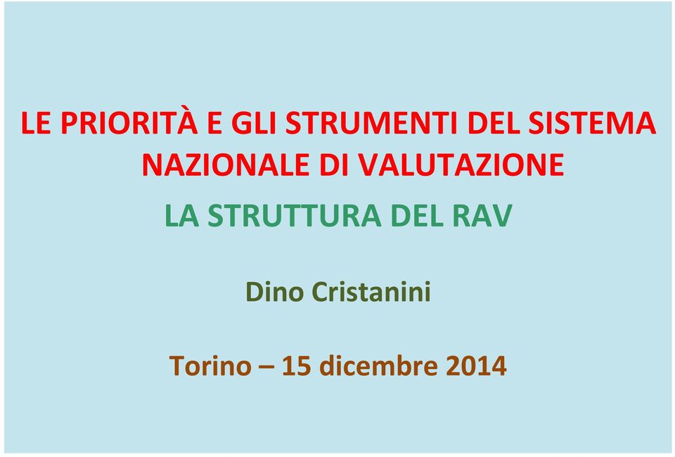 VALUTAZIONE LA STRUTTURA DEL