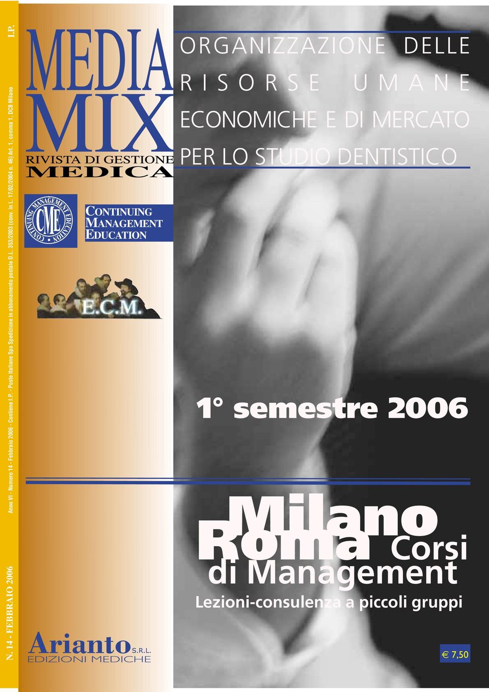 1, comma 1, DCB Milano CONTINUING MANAGEMENT EDUCATION ORGANIZZAZIONE DELLE RISORSE UMANE ECONOMICHE E