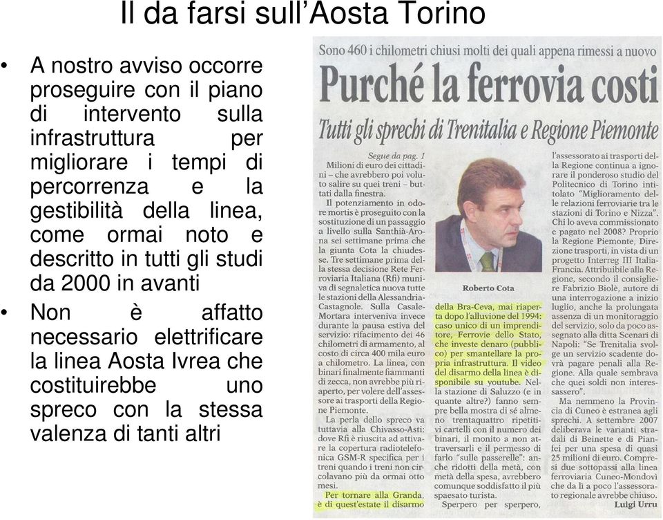 come ormai noto e descritto in tutti gli studi da 2000 in avanti Non è affatto necessario