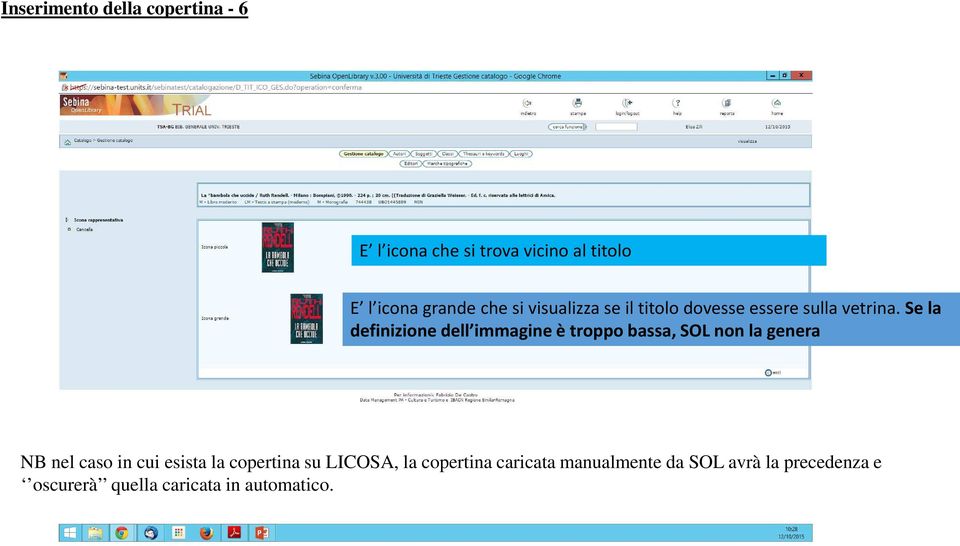 Se la definizione dell immagine è troppo bassa, SOL non la genera NB nel caso in cui esista