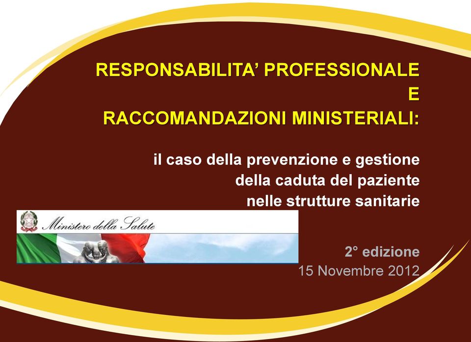 prevenzione e gestione della caduta del