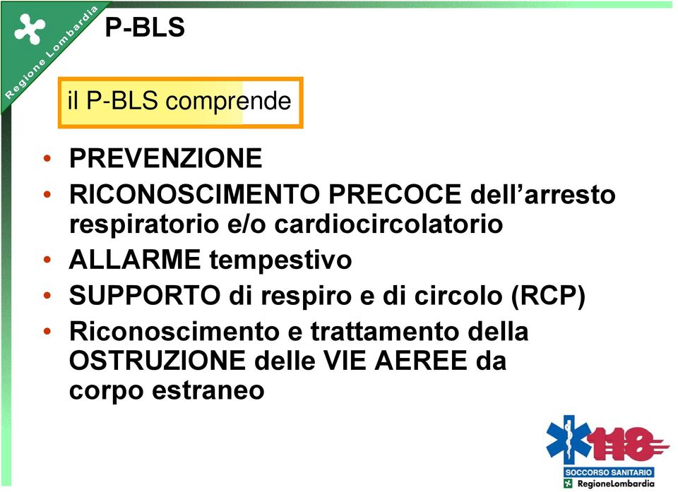 tempestivo SUPPORTO di respiro e di circolo (RCP)