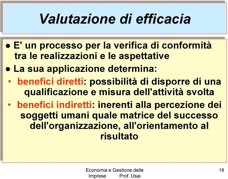 qualificazione e misura dell'attività svolta benefici indiretti: inerenti alla percezione dei