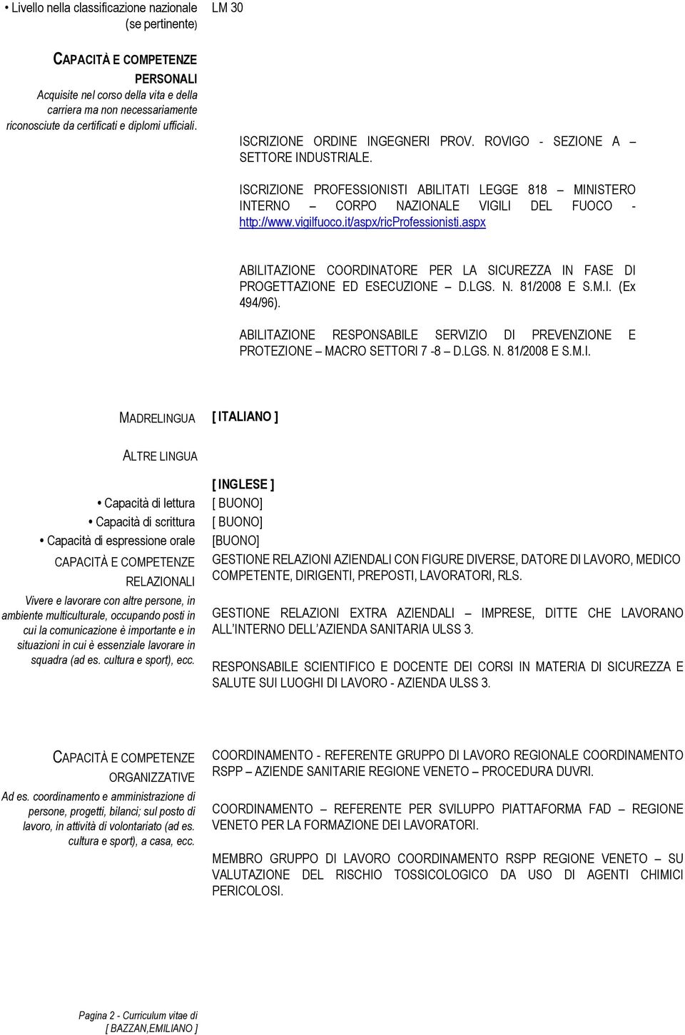 ISCRIZIONE PROFESSIONISTI ABILITATI LEGGE 818 MINISTERO INTERNO CORPO NAZIONALE VIGILI DEL FUOCO - http://www.vigilfuoco.it/aspx/ricprofessionisti.