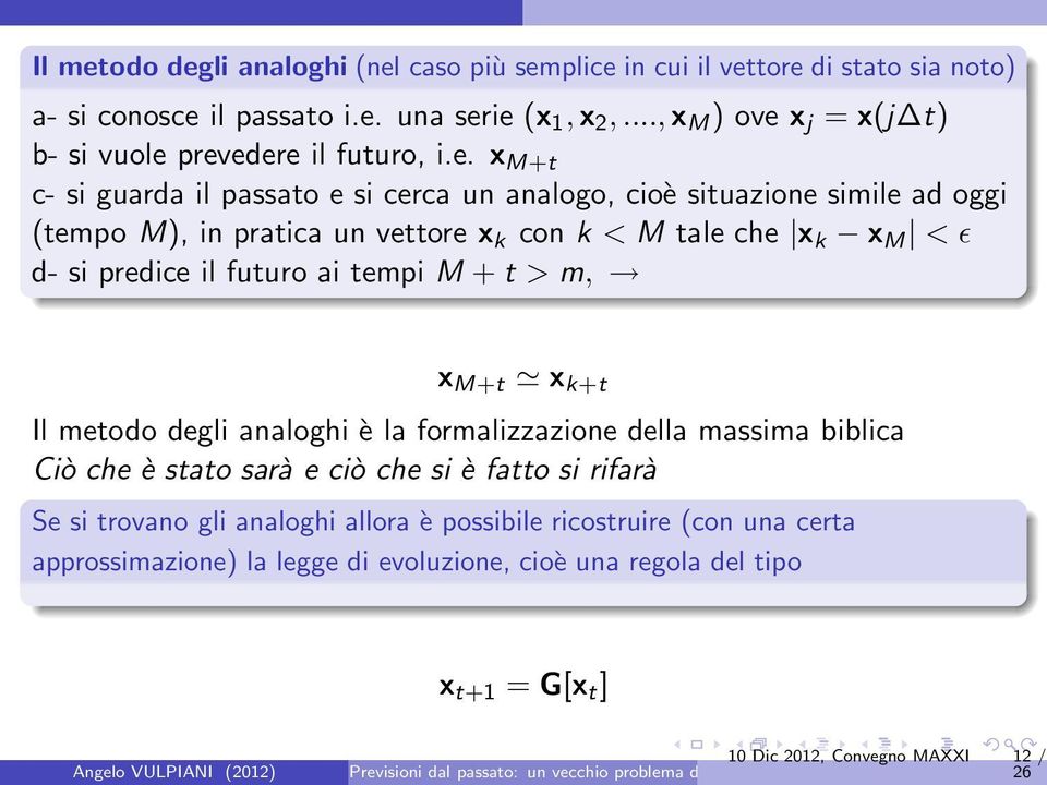 x j = x(j t) b- si vuole 