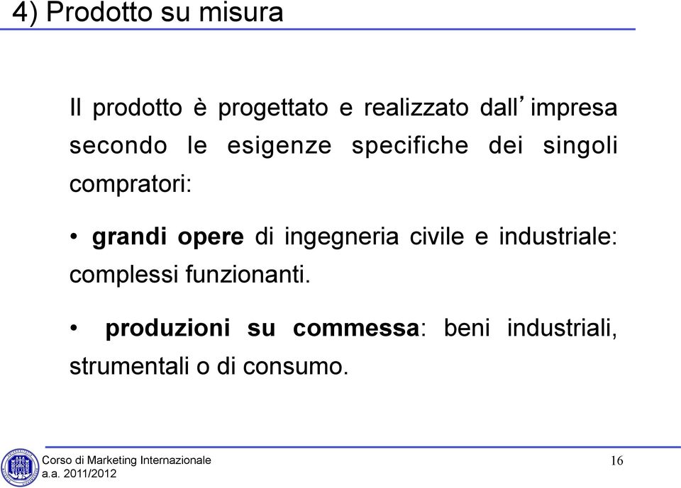 grandi opere di ingegneria civile e industriale: complessi