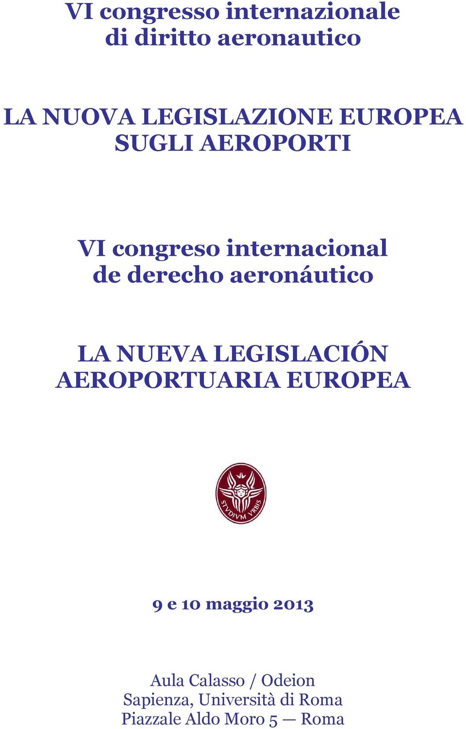derecho aeronáutico LA NUEVA LEGISLACIÓN AEROPORTUARIA EUROPEA 9 e 10