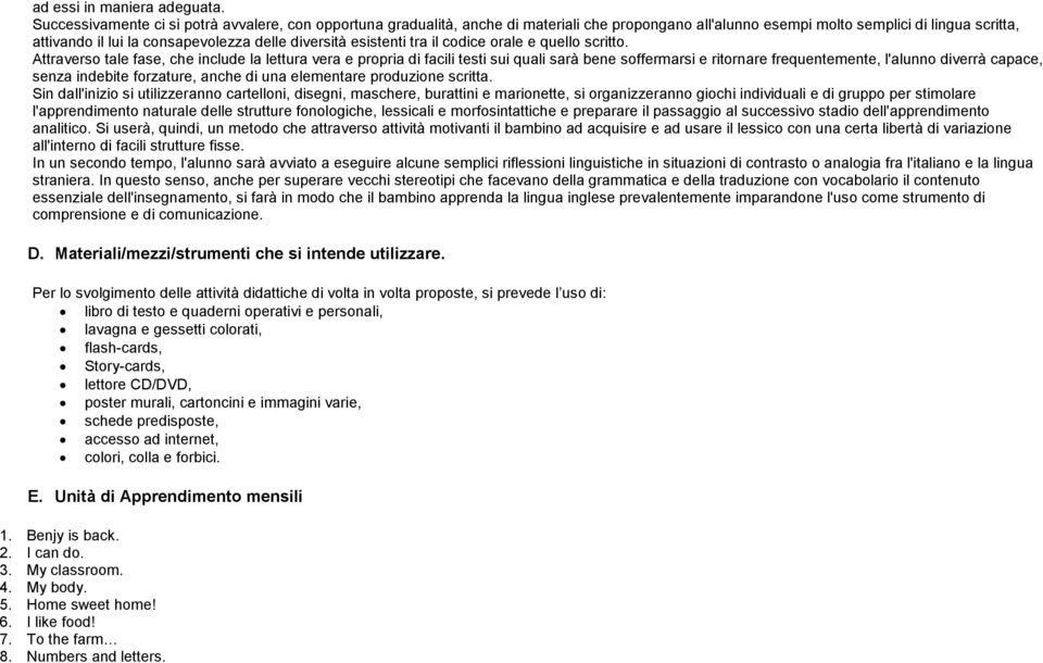 diversità esistenti tra il codice orale e quello scritto.