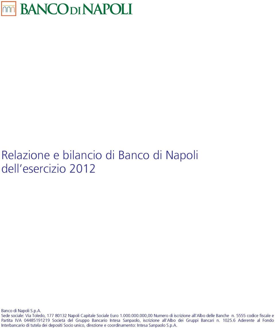 000.000,00 Numero di iscrizione all Albo delle Banche n.