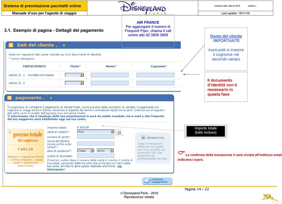 cognome nel secondo campo Il documento d identità non è necessario in questa fase Importo totale