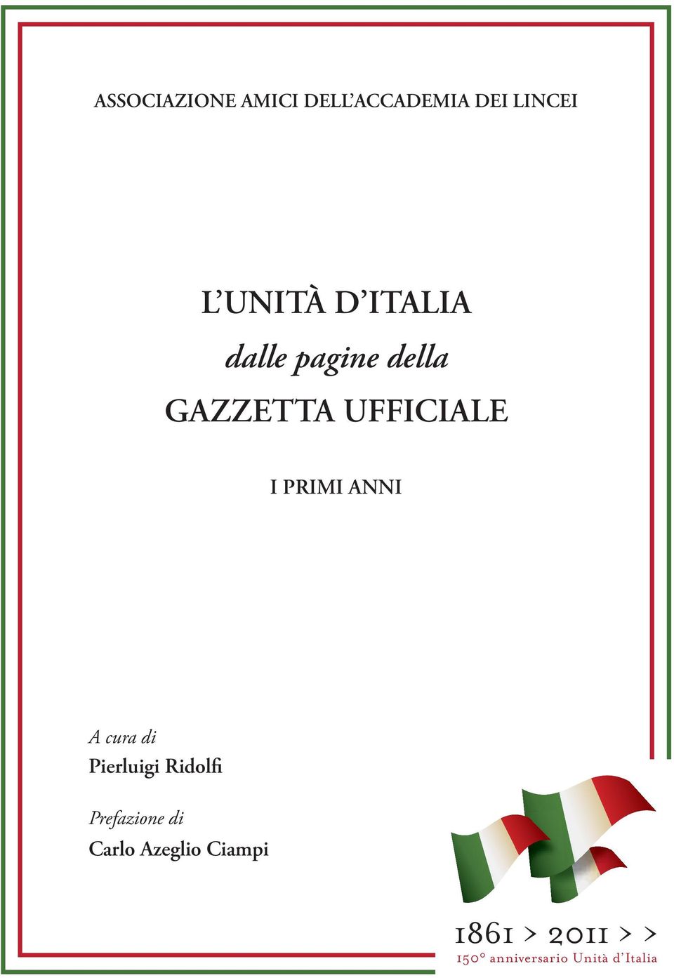 ANNI A cura di Pierluigi Ridolfi Prefazione di Carlo