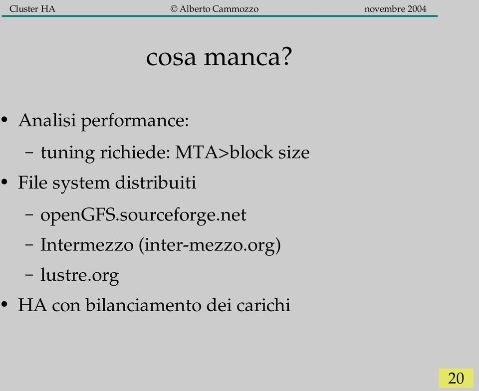 MTA>block size File system distribuiti opengfs.