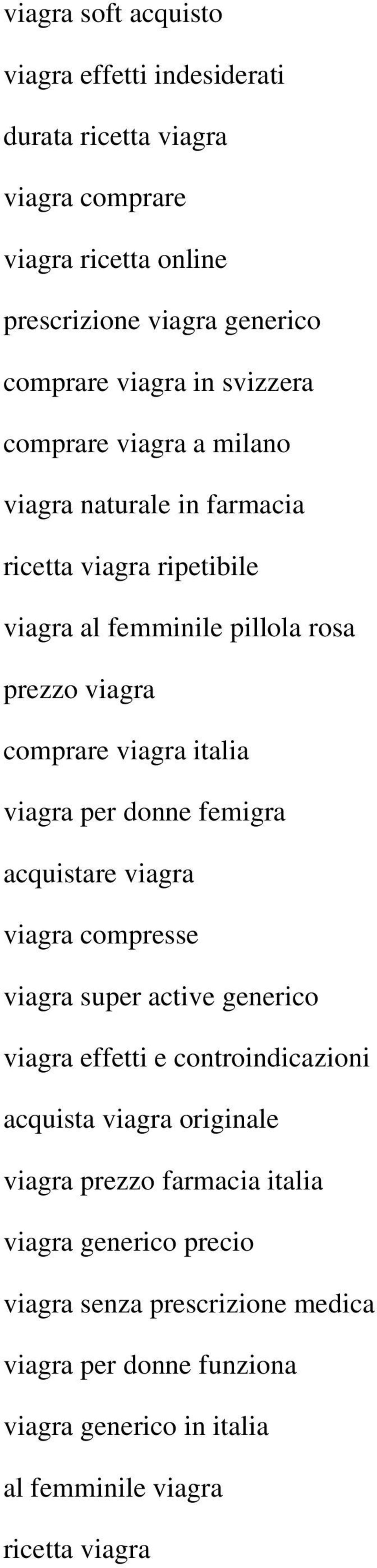 viagra per donne femigra acquistare viagra viagra compresse viagra super active generico viagra effetti e controindicazioni acquista viagra originale viagra