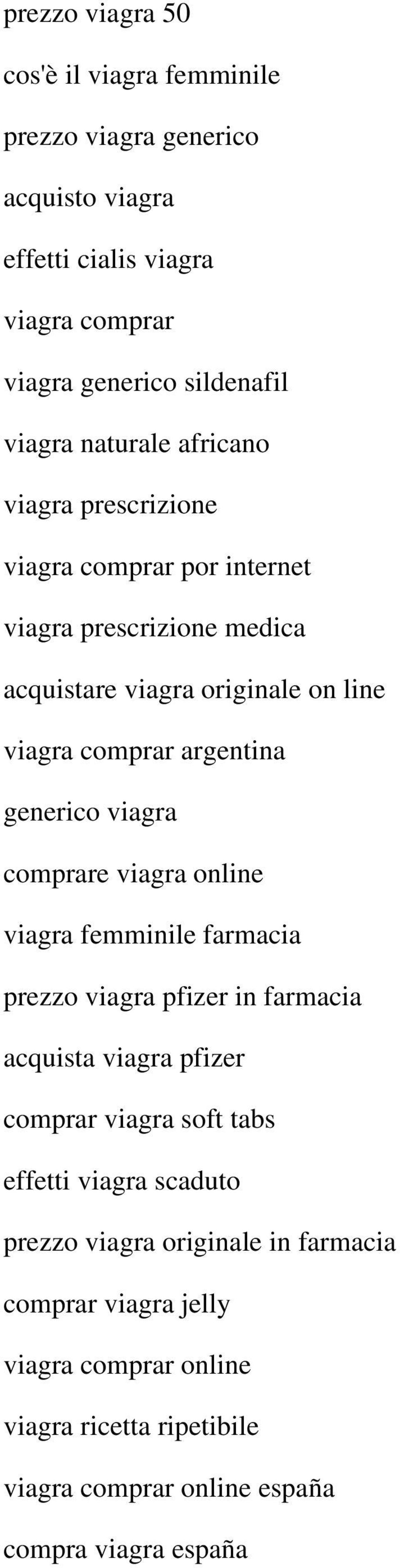 generico viagra comprare viagra online viagra femminile farmacia prezzo viagra pfizer in farmacia acquista viagra pfizer comprar viagra soft tabs effetti