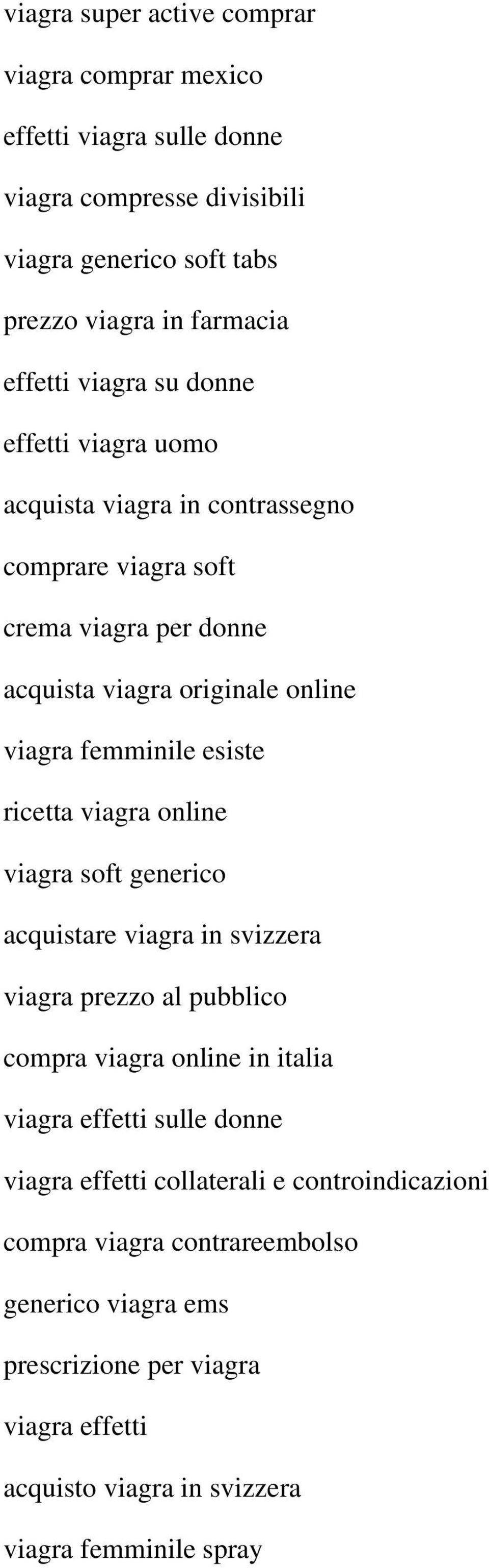 ricetta viagra online viagra soft generico acquistare viagra in svizzera viagra prezzo al pubblico compra viagra online in italia viagra effetti sulle donne viagra