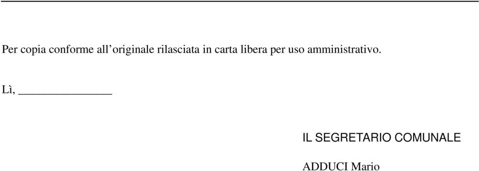 libera per uso amministrativo.