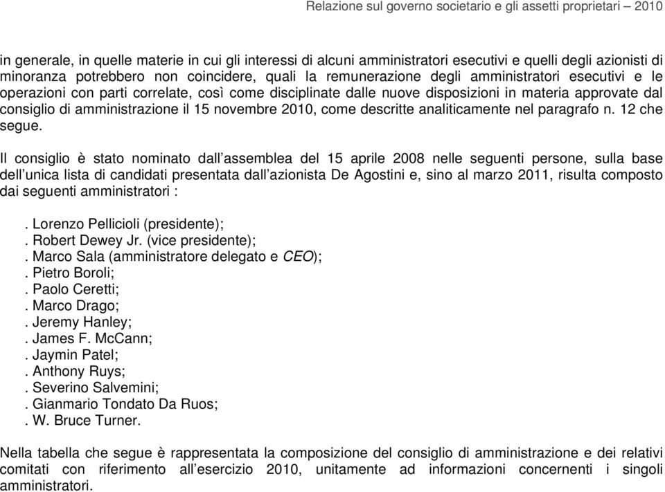 nel paragrafo n. 12 che segue.