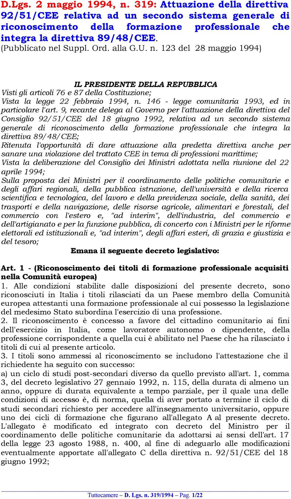 146 - legge comunitaria 1993, ed in particolare l'art.