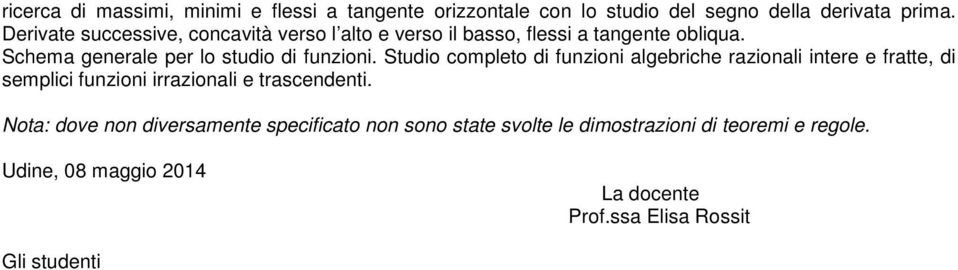 Schema generale per lo studio di funzioni.