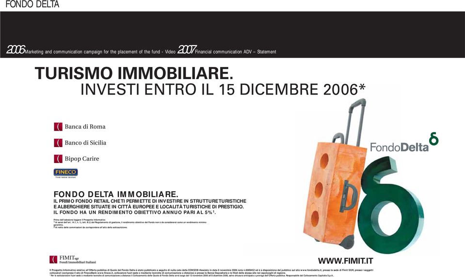 - Video 2007 Financial communication ADV Statement FONDO DELTA IMMOBILIARE.